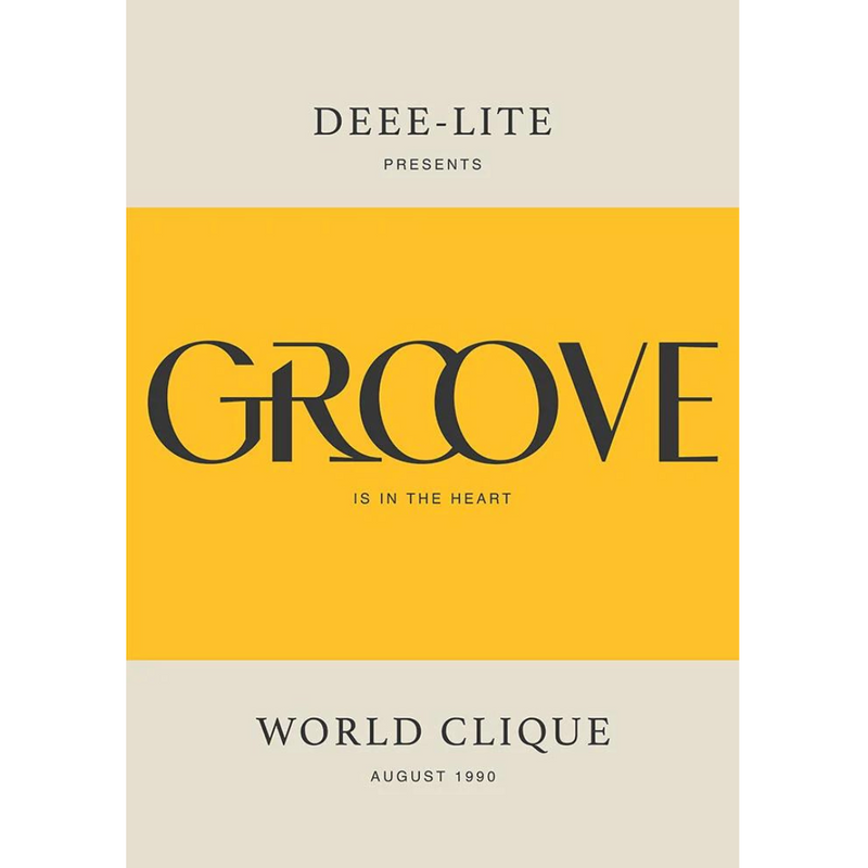 Plakatas "Groove is in the heart"