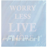 Servetėlės „Worry Less. Live More